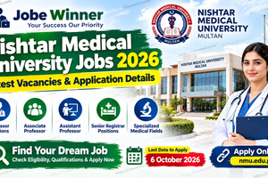 Nishtar Medical University Jobs 2026 – Latest Vacancies & Application Details